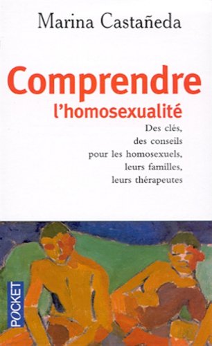 couverture de : Comprendre l'homosexualit&eacute;