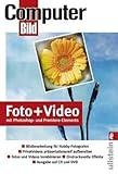 Image de Foto & Video - Adobe Photoshop und Premiere Elements: Bildbearbeitung für Hobby-Fotografen - Privatvideos präsentationsreif aufbereiten - Fotos und