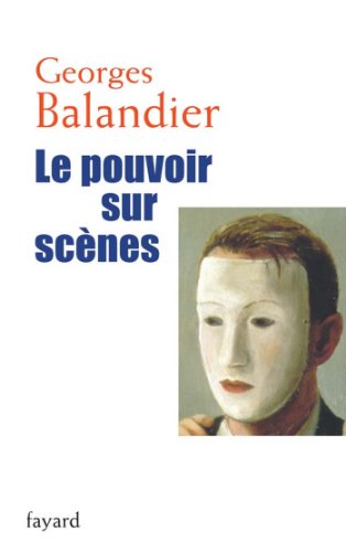 Download Le pouvoir sur scènes (Essais)