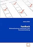 Feedback: Wirkmechanismen und Einsatz in der Personalentwicklung by 