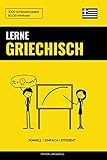 Lerne Griechisch - Schnell / Einfach / Effizient: 2000 Schlüsselvokabel by 