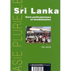 Sri Lanka. Entre particularismes et mondialisation Livre en Ligne Sri Lanka. Entre particularismes et mondialisation Livre en Ligne - Telecharger Ebook