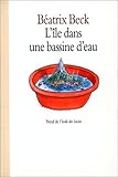 L'Île dans une bassine d'eau et autres contes choisis