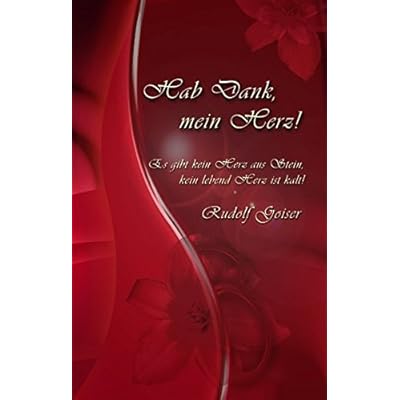 Hab Dank, mein Herz!
