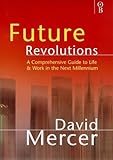 Image de Future Revolutions: Unravelling the Uncertainties of List & Work in the 21st Century