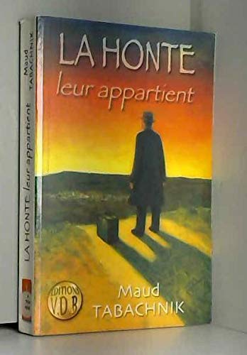 couverture de : La honte leur appartient