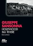 Image de Hollywood sul Tevere. Storie scellerate