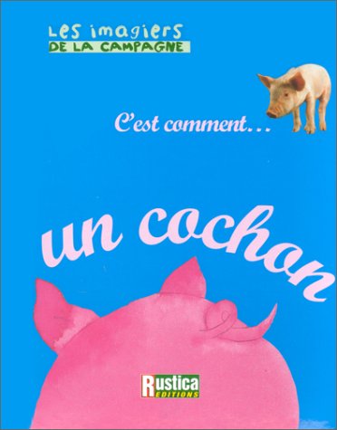 couverture de : C'est comment... un cochon