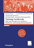 Image de Training Fachkunde: Fälle und Lösungen zum Verfahrens-, Gebühren- und Zwangsvollstreckungsrecht (