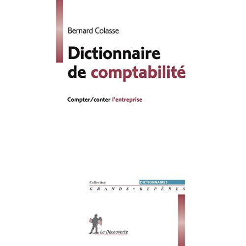 Dictionnaire de comptabilité Dictionnaire de comptabilité