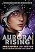Aurora Rising (The Aurora Cycle, Band 1) by Amie Kaufman, Jay Kristoff