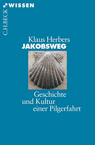 Download Jakobsweg: Geschichte und Kultur einer Pilgerfahrt Download Jakobsweg: Geschichte und Kultur einer Pilgerfahrt