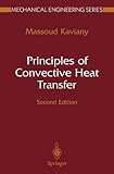 Image de Principles of Convective Heat Transfer (Mechanical Engineering Series)
