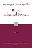 Image de Etymological Dictionary of the Baltic Inherited Lexicon
