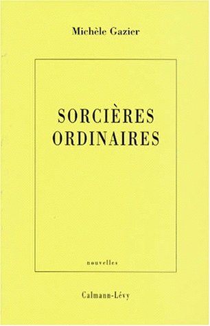 couverture de : Sorci&egrave;res ordinaires