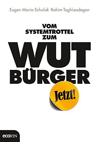 Cover zum Buch Vom Systemtrottel zum Wutbürger