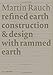 Produktbild Martin Rauch: Refined Earth: Construction & Design with Rammed Earth (Detail Special)