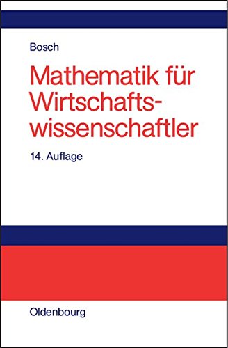 Mathematik für Wirtschaftswissenschaftler: Einführung