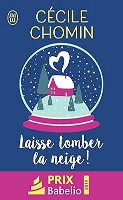 J'ai Lu Laisse tomber la neige !
