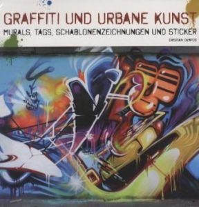 Preisvergleich Produktbild Grafitti: Das Street Art Buch