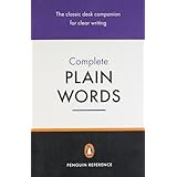 The Complete Plain Words by Sir Ernest Gowers ( 1987 ) Paperback