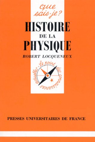 Download Histoire de la physique : Histoire des idées en physique