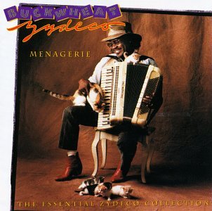 Menagerie: Essential Zydeco Collection