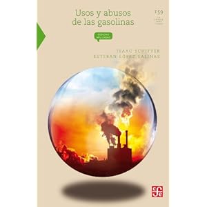 Usos y abusos de las gasolinas: 0 (La Ciencia Para Todos)