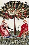 Image de Historia intelectual del occidente medieval / Medieval Intellectual History of Western