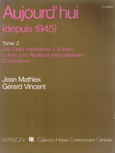 couverture de : Les Etats capitalistes. L'Europe. L'Asie. Les relations i...