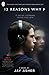 Thirteen Reasons Why (TV Tie-in) RS.223.00