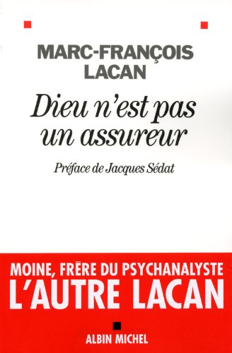 Télécharger Dieu n'est pas un assureur: Oeuvre 1 - Anthropologie et psychanalyse PDF Ebook En Ligne
