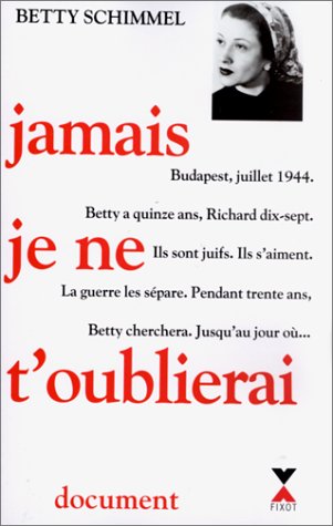 couverture de : Jamais je ne t'oublierai