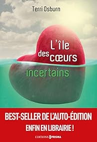 L Ile Des Coeurs Incertains Terry Osburn Babelio