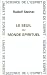 Le seuil du monde spirituel - Rudolf Steiner