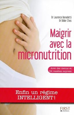 First MAIGRIR AVEC LA MICRONUTRITION