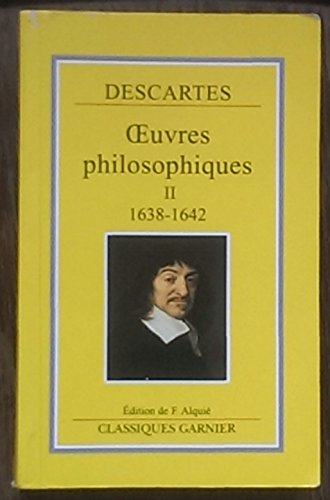 Oeuvres philosophiques. 1638-1642