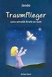 Cover zum Buch Traumflieger: Lena schreibt Briefe an...