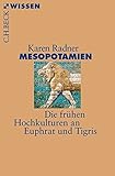 Mesopotamien: Die frühen Hochkulturen an Euphrat und Tigris (Beck'sche Reihe) by 