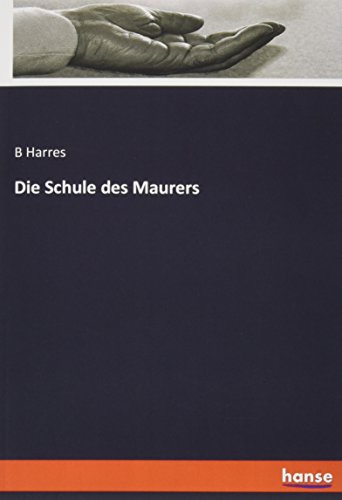 Download Die Schule des Maurers Download Die Schule des Maurers