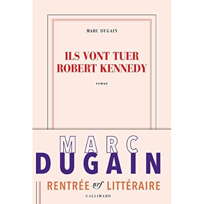 Ils vont tuer Robert Kennedy