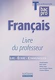 Image de Français Tle professionnelle : Livre du professeur