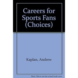 Careers for Sports Fans (Choices)