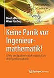 Image de Keine Panik vor Ingenieurmathematik!: Erfolg und Spaß im e-hoch-wichtig-Fach des Ingenieurstudiums