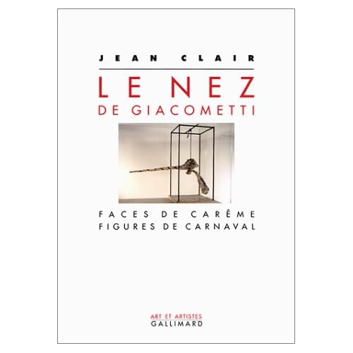 Le Nez de Giacometti : Faces de carême - Figures de carnaval