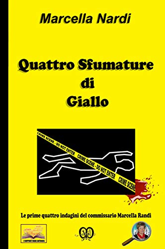 Nardi Marcella - Quattro Sfumature di Giallo (2018)