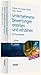 Unternehmensbewertungen erstellen und verstehen: Ein Praxisleitfaden (Finance Competence) by Dietmar Ernst, Sonja Schneider