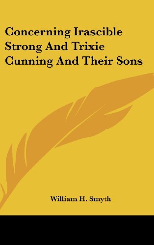 Preisvergleich Produktbild Concerning Irascible Strong and Trixie Cunning and Their Sons