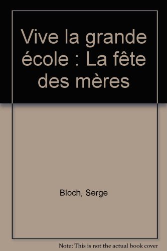couverture de : La F&ecirc;te des m&egrave;res