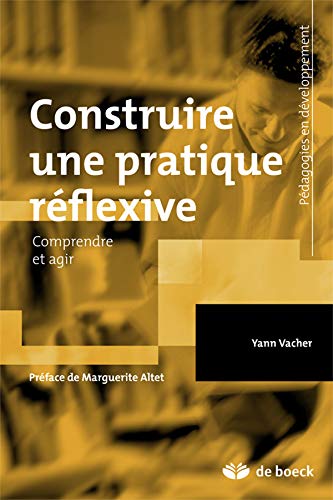 Télécharger Construire une pratique réflexive Livre eBook France